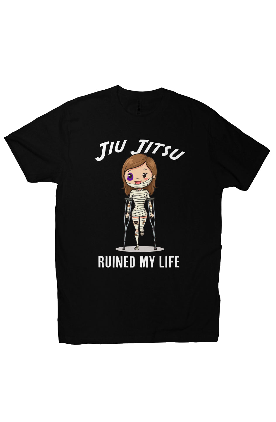 BJJ Ruined my Life Female