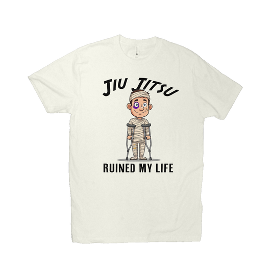BJJ Ruined my Life