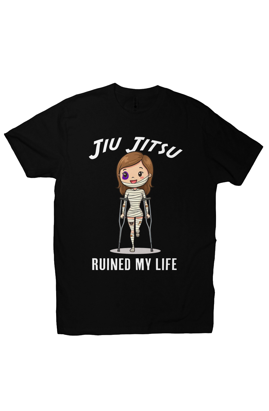 BJJ Ruined my Life Female